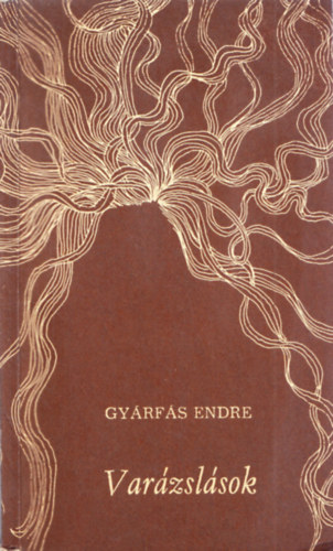 Gyrfs Endre - Varzslsok