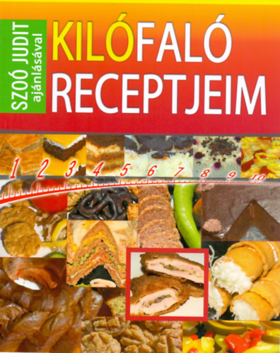 Szo Judit - Kilfal receptjeim fzet Szo Judit ajnlsval