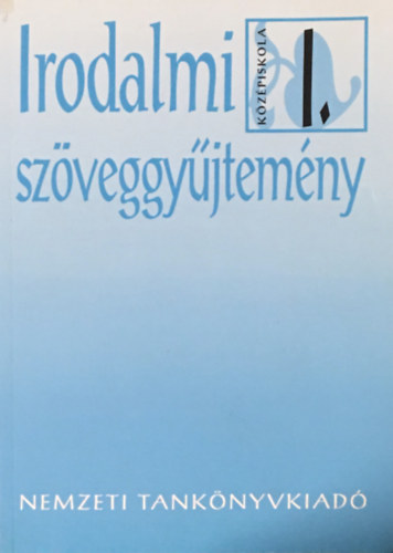 Madocsai Lszl - Irodalmi szveggyjtemny I.
