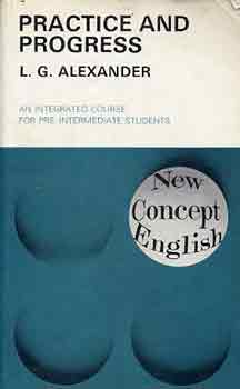 L.G. Alexander - Practice and progress