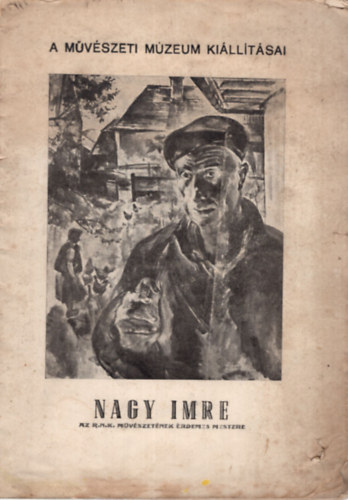 Nagy Imre - A Mvszeti Mzeum Killtsai 1958 mjus, Marosvsrhely