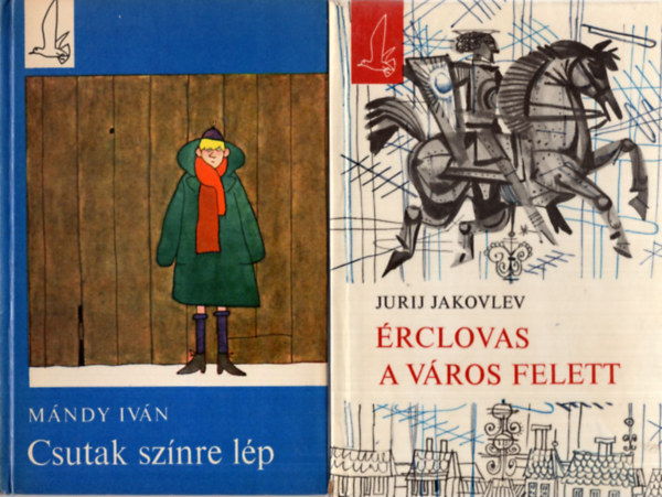 Mndy Ivn, Jurij Jakovlev, Takts Gyula, Megay Lszl - 4 db ifjsgi regny ( egytt ) 1. A foglyot etetni kell, 2. Vitorls a Berken, 3. rclovas a vros felett, 4. Csutak sznre lp