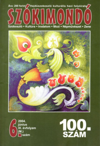 Kovcs Gbor, Blint Csilla - 3 db Szkimond IX. vfolyam  2004/6., 2004/7., 2004/8. szmok