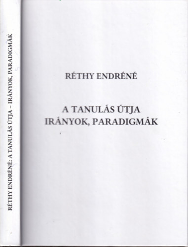 Réthy Endréné - A tanulás útja (Irányok, paradigmák)- dedikált