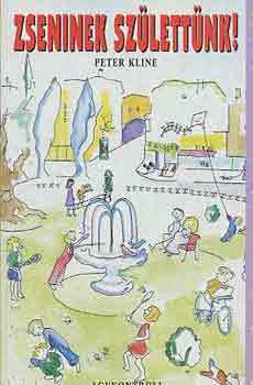 Peter Kline - Zseninek születtünk!