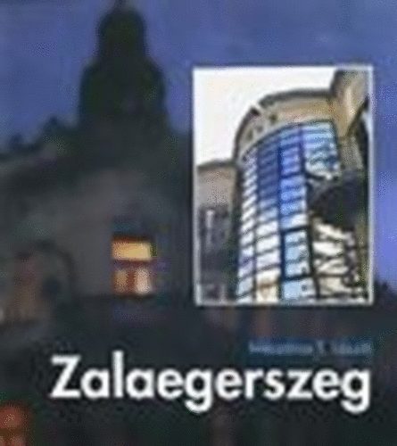 Mszros T. Lszl - Zalaegerszeg - sznes kpesknyve