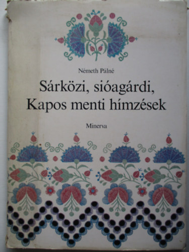 Nmeth Pln - Srkzi, siagrdi, Kapos menti hmzsek