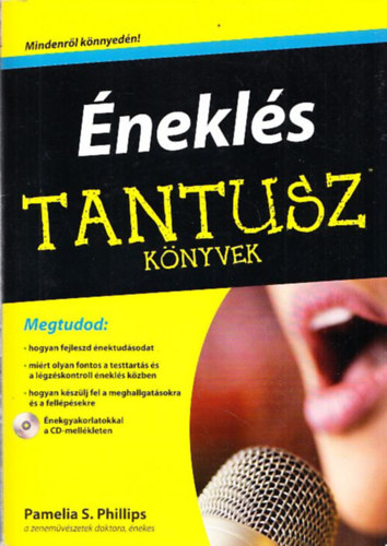 Pamelia S. Phillips - Éneklés (Tantusz Könyvek)- CD-melléklettel