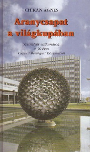 Chikn gnes - Aranycsapat a vilgkupban