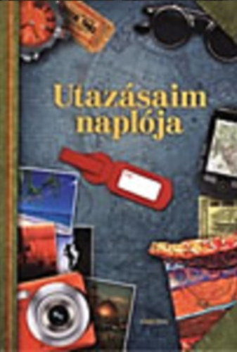 Css Franciska (szerk.) - Utazsaim naplja