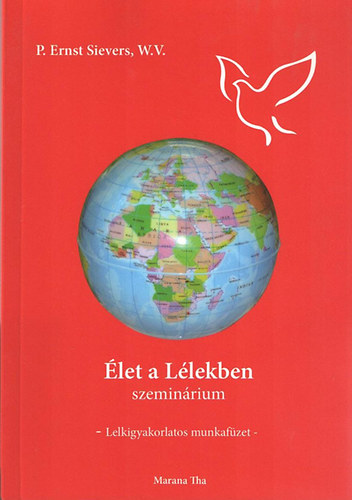 Sievers, Ernst - let a llekben szeminrium