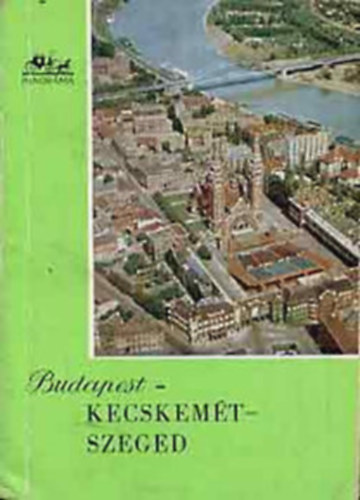 Magyar L�szl� - Buda L�szl� - Kapalyag Imre - Dr. Z�konyi Ferenc - 4 db Magyarorsz�g �r�sban �s k�pben: 1. Kecskem�t - Szeged - 2. Velencei-t� - Sz�kesfeh�rv�r - 3. Debrecen - Ny�regyh�za - 4. Tihany �s k�rny�ke