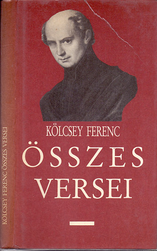 K�lcsey Ferenc - K�lcsey Ferenc �sszes versei