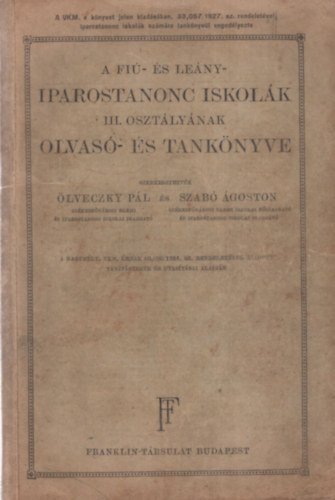 �lveczky -Szab� (szerk) - A fi�- �s a le�ny- iparostanonc iskol�k III. oszt�ly�nak olvas� �s...