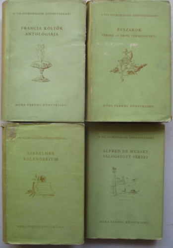 4 db A vilg gyngyszemei sroozatbl (vszakok, Francia kltk antolgija, Szerelmes kalendrium, Musset vlogatott versei)