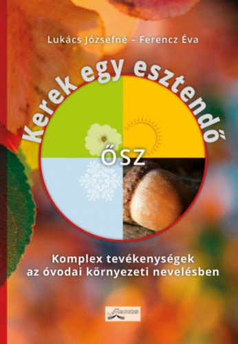 Ferencz va; Lukcs Jzsefn - Kerek egy esztend - sz