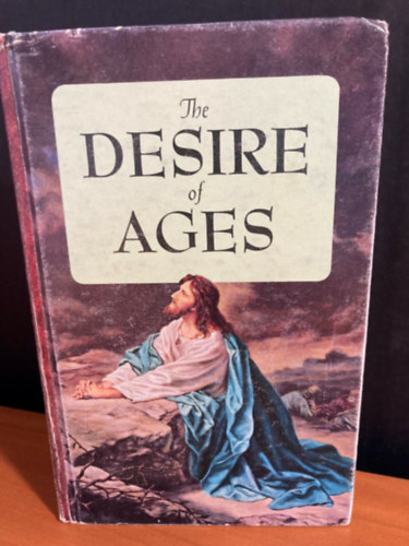 Ellen D. White - The Desire of Ages