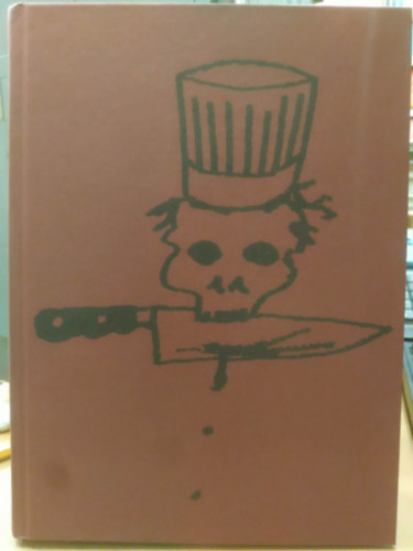 Anthony Bourdain - Francia bisztrókonyha