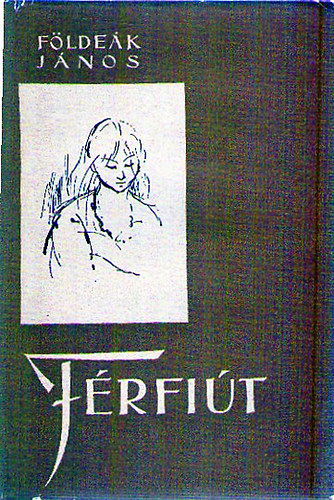 F�lde�k J�nos - F�rfi�t