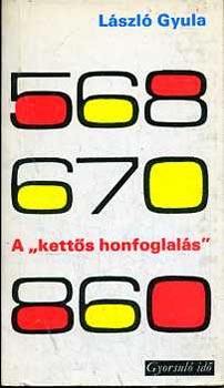 Lszl Gyula - A "ketts honfoglals"