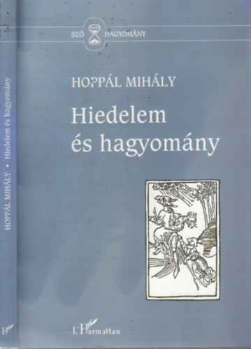 Hoppl Mihly - Hiedelem s hagyomny