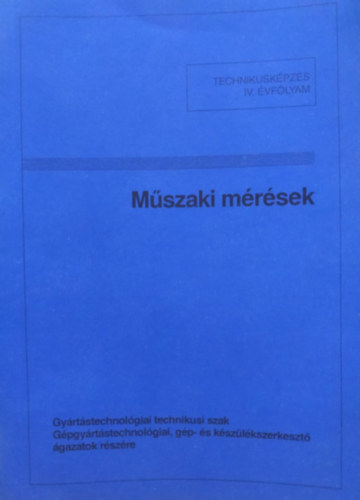 Sommer Lszl, Halmos Istvnn, Bertalan Zsolt - Technikuskpzs IV. vfolyam - Ipari Minisztrium - Szakmai gyakorlatok - ltalnos vegyipari technikusi szak rszre
