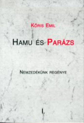 Kris Emil - Hamu s Parzs I.