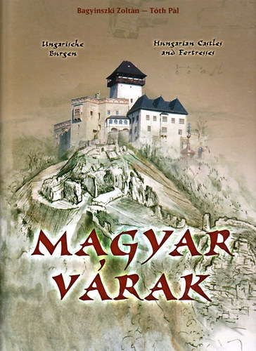 Bagyinszki Zoltn, Tth Pl - Magyar vrak (Magyar-nmet-angol nyelven)