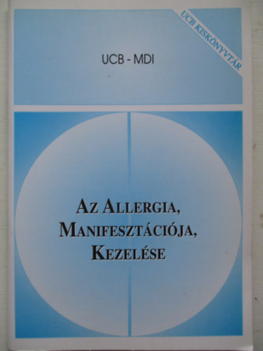 UCB-MDI - Az allergia, manifeszt�ci�ja, kezel�se
