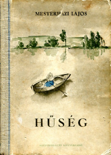 Mesterházi Lajos - Hűség