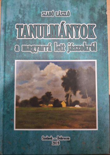 Szabó László - Tanulmányok a magyarrá lett jászokról