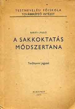 Barti Lszl - A sakkoktats mdszertana