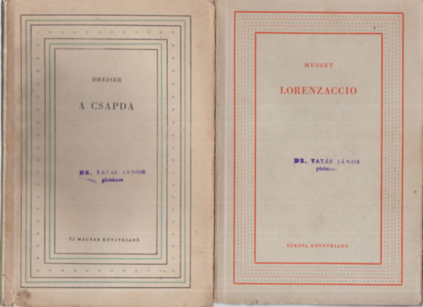Anatole France, Theodore Dreiser, Musset - 3 m a Vilgirodalmi Kisknyvtr sorozatbl ( egytt ) 1. Lorenzaccio, 2. A csapda, 3. Thais