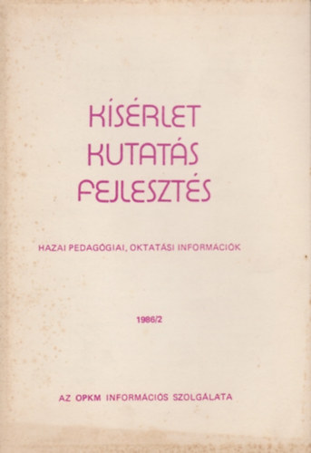 Pozsr Istvnn (szerk.) - Ksrlet, kutats, fejleszts (Hazai pedaggiai, oktatsi informcik)