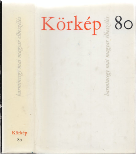 Kardos Gyrgy (szerk.) - Krkp 80 (harmincegy magyar elbeszls) (Vgh Antal dedikcijval)