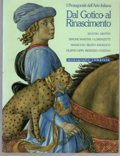 Dal gotico al Rinascimento (A gtiktl a renesznszig)