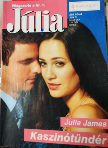 Julia James - Júlia 368. kötet - Julia James - Kaszinótündér
