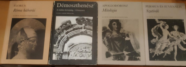 Persius �s Iuvenalis, D�moszthen�sz, Apollod�rosz, Florus - 4 db Az �kori irodalom kisk�nyvt�ra: A h�tlen k�vets�g/A koszor� + Mitol�gia + R�ma h�bor�i + Szat�r�k
