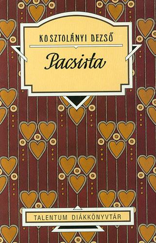 Kosztolnyi Dezs - Pacsirta