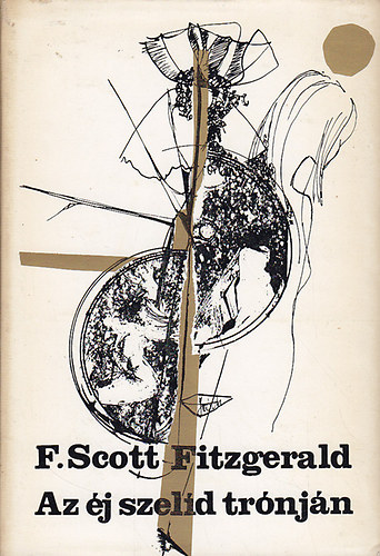 Francis Scott Fitzgerald - Az j szeld trnjn