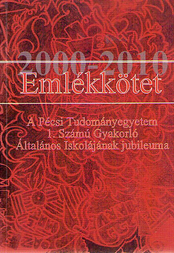 Emlékkötet 2000-2010