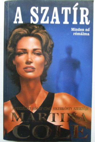 Martina Cole - A szatr