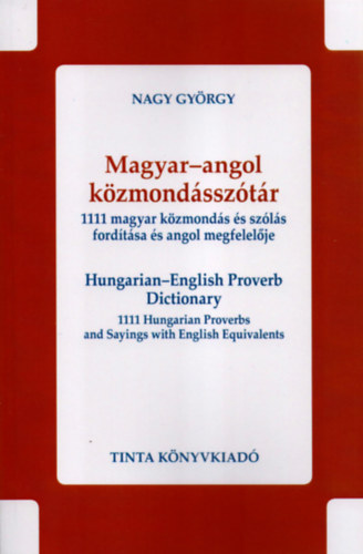 Nagy György - Magyar-angol közmondásszótár