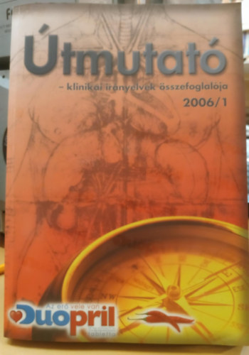 Medition kiad�, Dr. Cserni Istv�n - �tmutat� - Klinikai ir�nyelvek �sszefoglal�ja 2006/1.