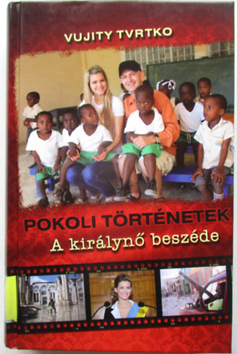 Vujity Tvrtko - Pokoli t�rt�netek - A kir�lyn� besz�de