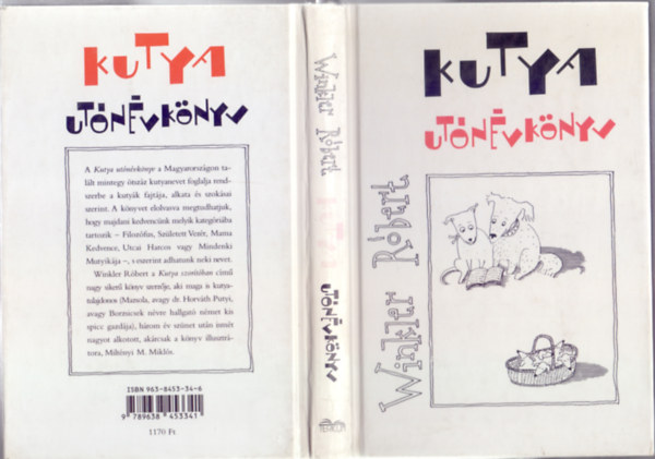 Winkler Rbert - Kutya utnvknyv (Els kiads - Miltnyi M. Mikls illusztrciival)
