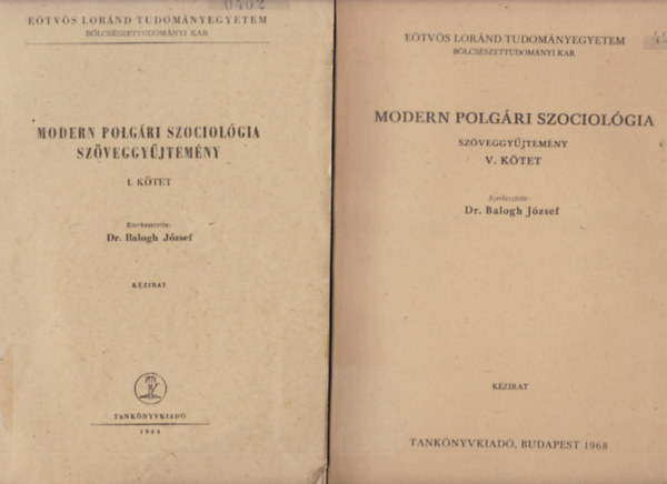 Dr. Balogh Jzsef (szerk.) - Modern polgri szociolgia szveggyjtemny I-V. ktet