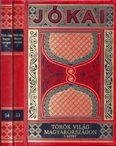Jkai Mr - Trk vilg Magyarorszgon I-II. (Jkai Mr munki - Gyjtemnyes dszkiads 53-54.)
