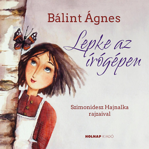 Blint gnes - Lepke az rgpen