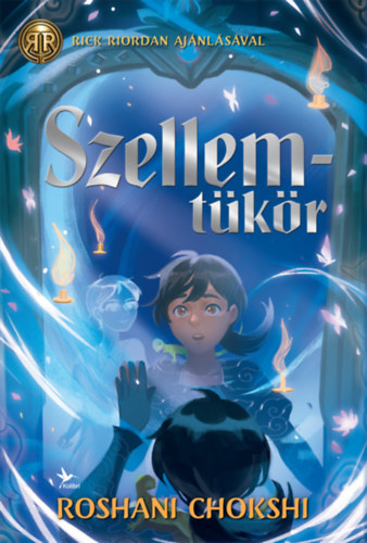 Roshani Chokshi - Szellemt�k�r